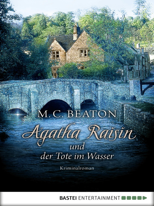 Title details for Agatha Raisin und der Tote im Wasser by M. C. Beaton - Available